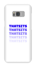 thatsits Samsung Phone Cases