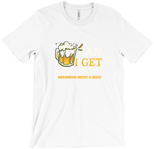 megamoon needs a beer T-Shirts