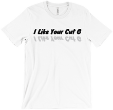 ILikeYourCutGT-Shirts