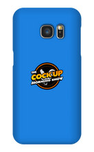 @CockUpMorningShow Samsung Phone Cases