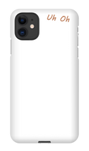 Uh Oh iPhone Phone Case