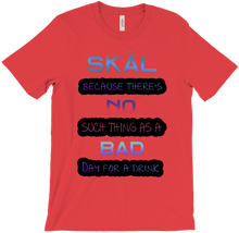 Bad Drinking day? think not (More Colors)