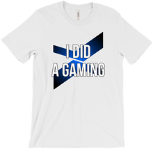 I Did A Gaming Tee