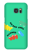 No bad vibes allowed Samsung Phone Case