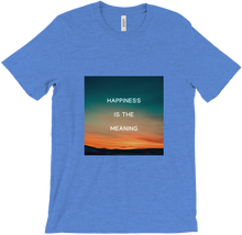 Happiness is the Meaning T-Shirts
