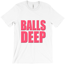 Balls Deep T-Shirts