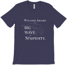 BIG WAVE of Stupidity T-shirt - Dark