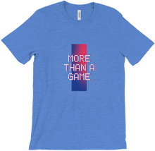 MORE THAN A GAME T-Shirts