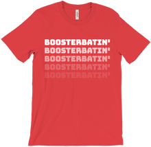 Boosterbatin' T-Shirts