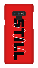 STILL Samsung Phone Case