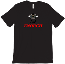 Eye Am Enough Shirt