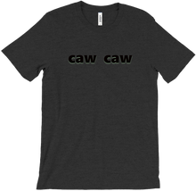 CawLife cawcaw T-Shirts