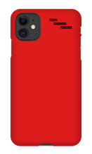 TODAT TOMRROW FOREVER IPhone Cases
