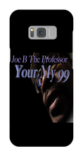 Your My 99 Samsung Phone Cases