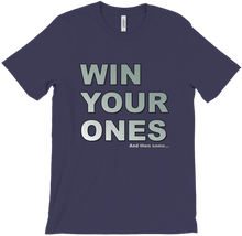Win Your Ones T-Shirts