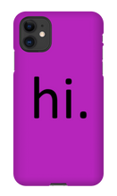 hi. Phone Case (iPhone)