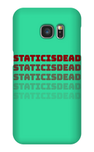 staticisdead Samsung Phone Cases