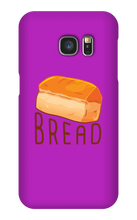 B R E A D Samsung Phone Cases