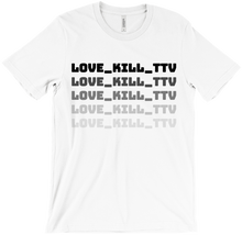 love_kill_ttv T-Shirts