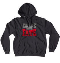 Embrace Your Fate Hoodie (No-Zip/Pullover)