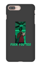 Fuck You Teo iPhone Case