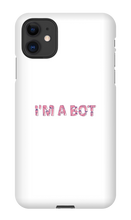 I'm A Bot (Pink) iPhone Phone Cases