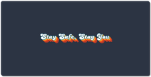 Stay Safe, Stay You XXL Gaming Mousepad