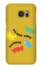 No bad vibes allowed Samsung Phone Case