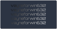 vayneforwin632 XXL Gaming Mousepad