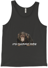 Its Chimpin Time Tank Top