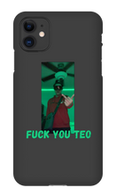 Fuck You Teo iPhone Case