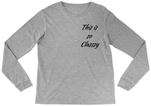 Long-Sleeve '' This is so Classsy ''