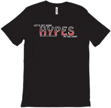 Hypes in the Chat T-Shirt