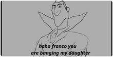 haha franco you are banging my daughter big mp
