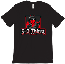 T-Shirts - 5-0 Thirst Soldier