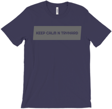 T-Shirt KEEP CALM N TRYHARD