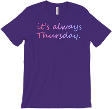 T-Shirt - Always Thursday - Dark Colours