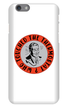whotouchedthethermostat iPhone Phone Cases
