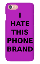 Special Edition "I HATE THIS PHONE BRAND"