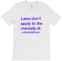 Mentally Ill T-Shirts
