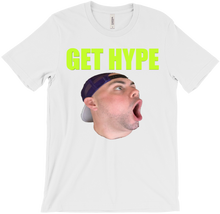 Get Hype T-Shirt