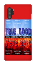TRUE GOOD OR TRUE EVIL Samsung Case