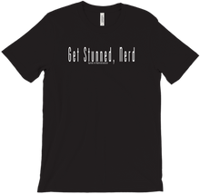 Get Stunned, Nerd Shirt (White Text)