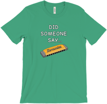 did someone say...  T-Shirts