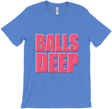 Balls Deep T-Shirts