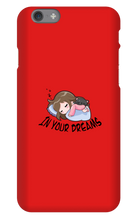 In your dreams iPhone Phone Cases