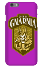 Duke of Gnarnia iPhone Case - Lifetime Guarantee