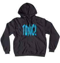 Toxic Hoodie!