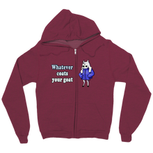 Whatever Coats Your Goat Zipper Hoodie