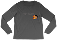 GET GOOD LONG SLEEVES